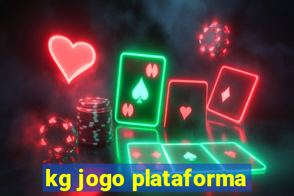 kg jogo plataforma